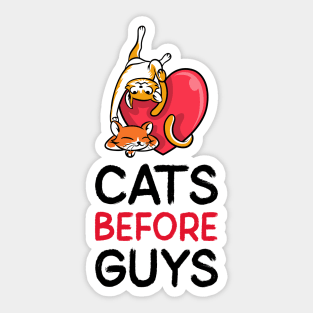 VALENTINE CATS BEFORE GUYS Sticker